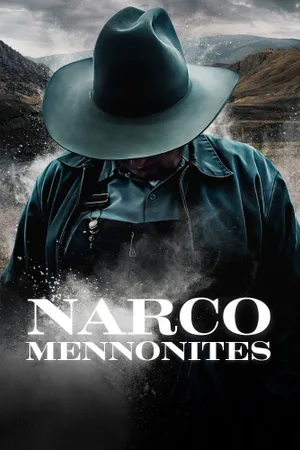 Narco Mennonites Poster