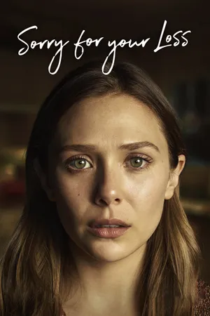 Sorry For Your Loss Poster