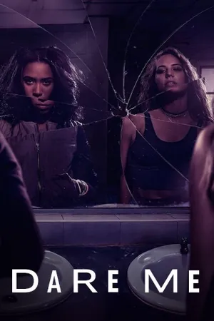 Dare Me Poster