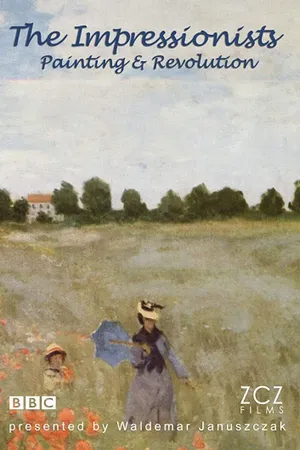 The Impressionists: Painting and Revolution Poster