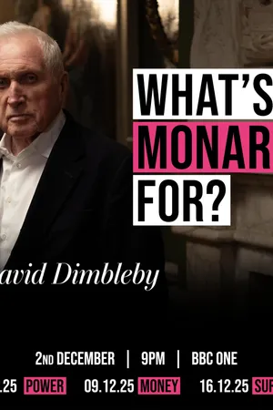 What's the Monarchy For?