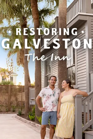 Restoring Galveston: The Inn Poster