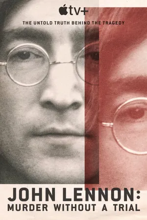John Lennon: Murder Without a Trial