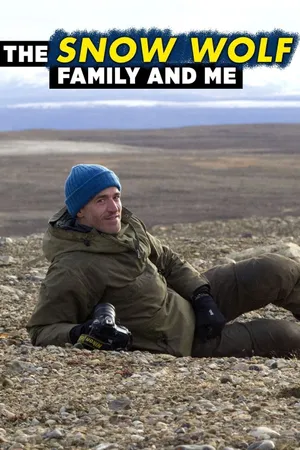 Snow Wolf Family and Me Poster