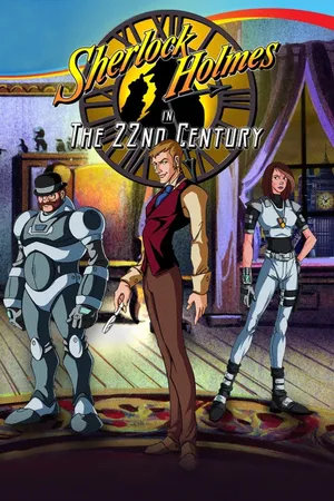 Sherlock Holmes in the 22nd Century Poster