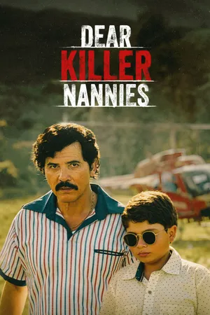 Dear Killer Nannies
