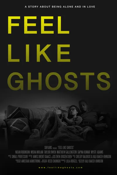 Feel Like Ghosts