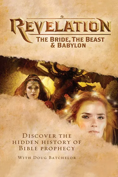 Revelation: The Bride, the Beast & Babylon