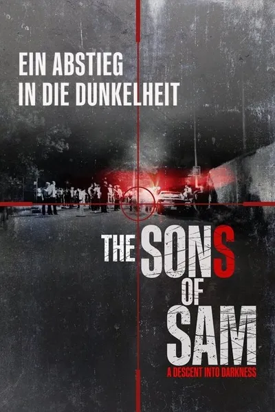 The Sons of Sam: A Descent Into Darkness