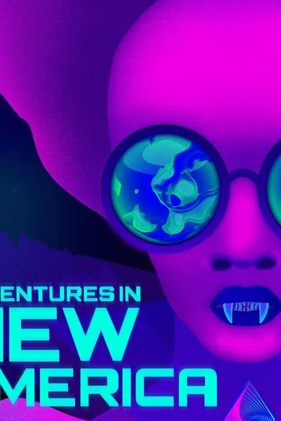 Adventures in New America