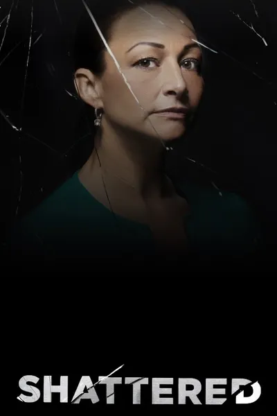 Shattered