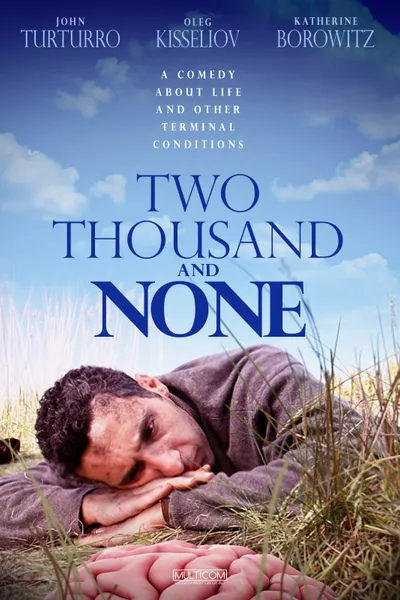 Two Thousand and None