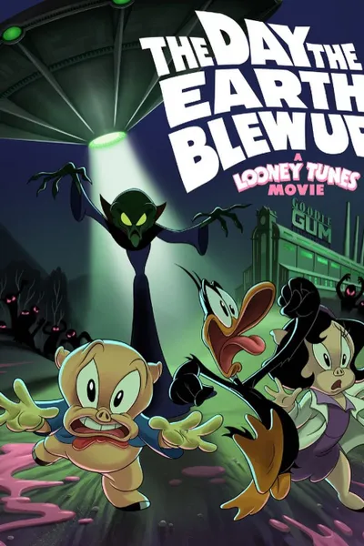 The Day the Earth Blew Up: A Looney Tunes Movie