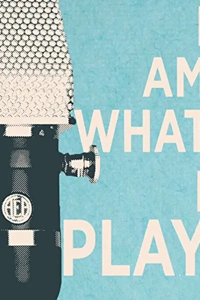 I Am What I Play