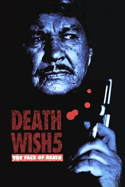 Death Wish V: The Face of Death